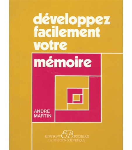 Couverture du livre Développez facilement votre mémoire de Andrés Martín Farrero (dit Andreu Martín)