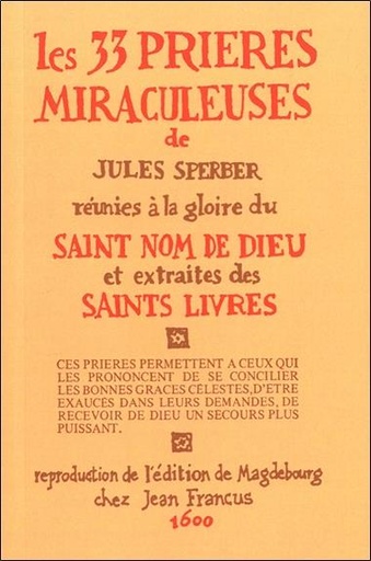 [9782850901225] Les 33 prières miraculeuses