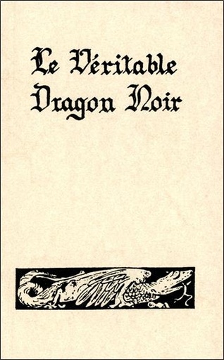 [9782850901348] Le véritable dragon noir
