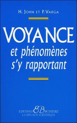 [9782850901409] Voyance et phénomènes s'y rapportant