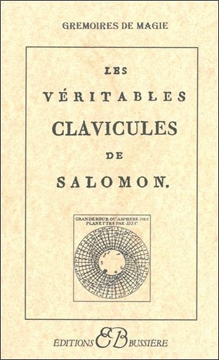 [9782850901546] Les Véritables clavicules de Salomon
