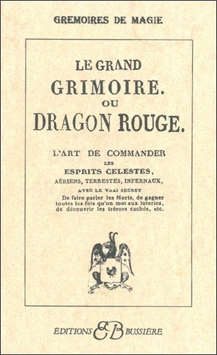 [9782850901607] Le Grand grimoire ou Dragon rouge