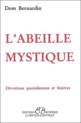 [9782850901768] L'Abeille mystique