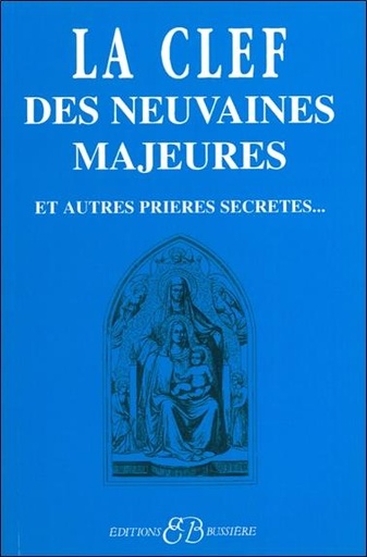 [9782850901898] La Clef des neuvaines majeures