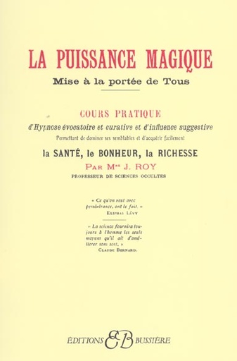 [9782850902222] La Puissance Magique - Mise à la portée de Tous