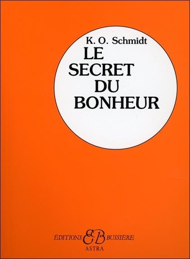 [9782850903212] Le secret du bonheur