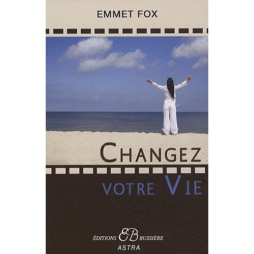 [9782850903236] Changez votre Vie