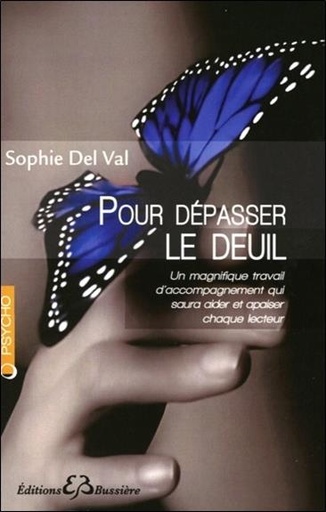 [9782850903465] Pour dépasser le deuil