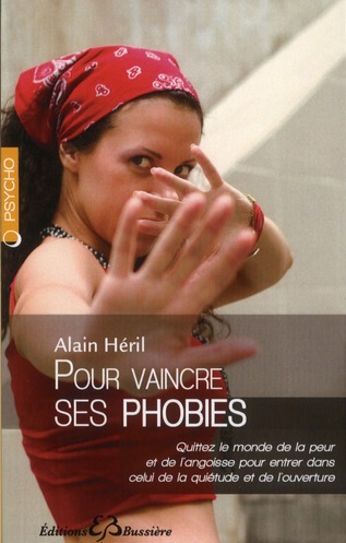 Couverture du livre Pour vaincre ses phobies de Alain Héril
