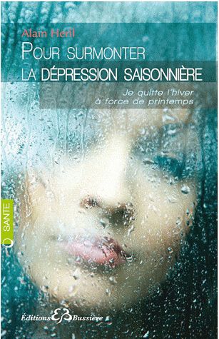 Couverture du livre Pour surmonter la dépression saisonnière de Alain Héril