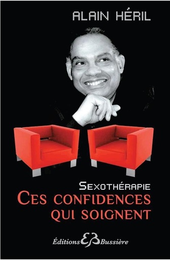 Couverture du livre Sexothérapie - Ces confidences qui soignent de Alain Héril