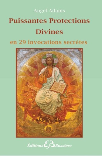 [9782850904066] Puissantes Protections Divines - Les 29 invocations secrètes