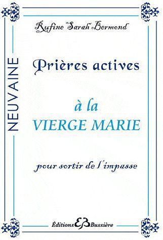 [9782850904363] Prières actives à la Vierge Marie - Pour sortir de l'impasse