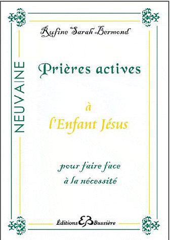 [9782850904417] Prières actives à l'Enfant Jésus - Pour faire face à la nécessité