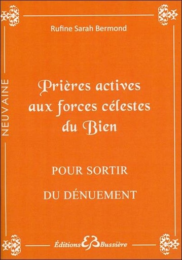 [9782850904431] Prières actives aux forces célestes du Bien - Pour sortir du dénuement