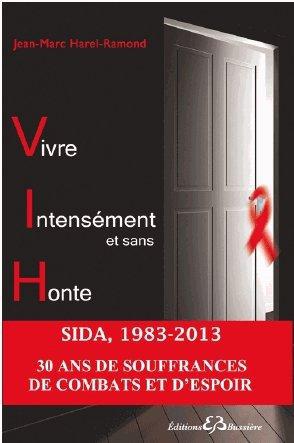 [9782850904615] Vivre Intensément et sans Honte - Ils témoignent...