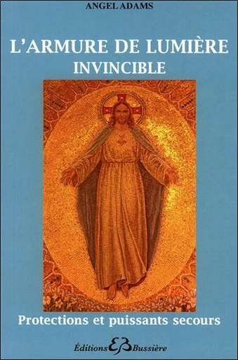 [9782850904752] L'armure de lumière invincible