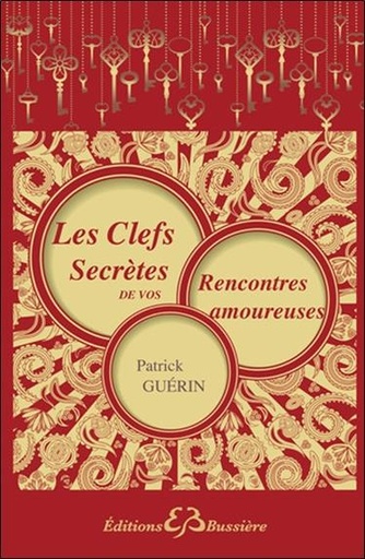 [9782850904776] Les Clefs Secrètes de vos Rencontres amoureuses