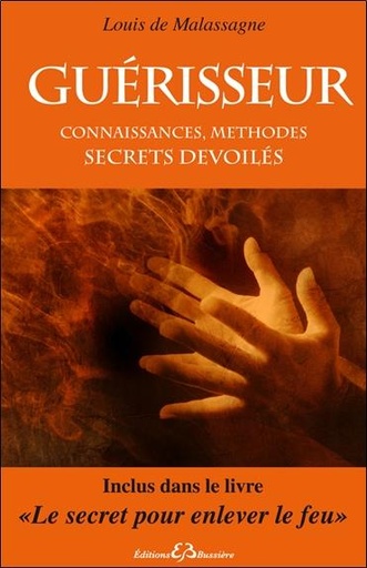[9782850904875] Guérisseur - Connaissances, méthodes - Secrets dévoilés