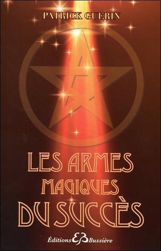 [9782850904912] Les armes magiques du succès