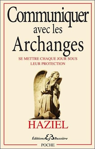 [9782850904929] Communiquer avec les Archanges