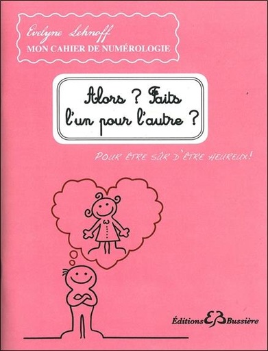 [9782850905285] Alors ? Faits l'un pour l'autre ? Pour être sûr d'être heureux