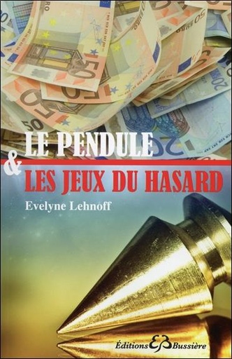 [9782850905407] Le pendule & les jeux du hasard