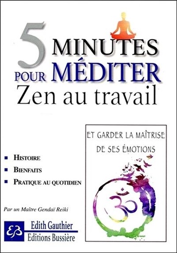 [9782850905568] 5 minutes pour méditer - Zen au travail