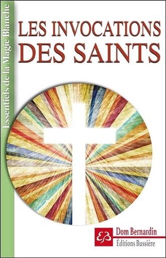 [9782850905681] Les invocations des Saints