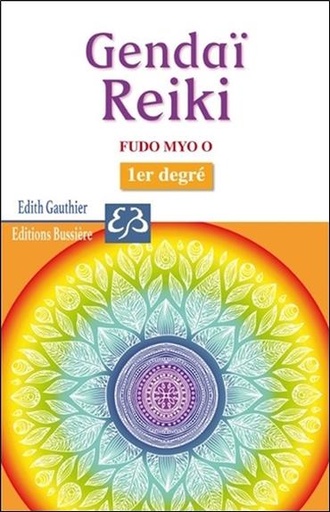 [9782850905872] Gendai Reiki - Fudo Myo O - 1er degré