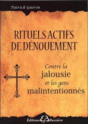 [9782850905919] Rituels actifs de dénouement - Contre la jalousie et les gens malintentionnés