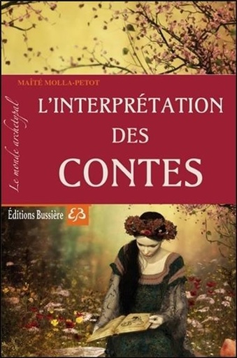 [9782850905957] L'interprétation des contes - Le monde archétypal