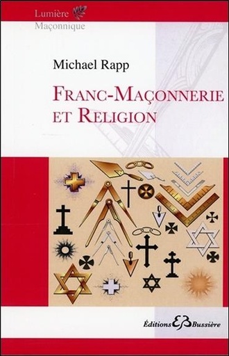 [9782850906008] Franc-Maçonnerie et Religion