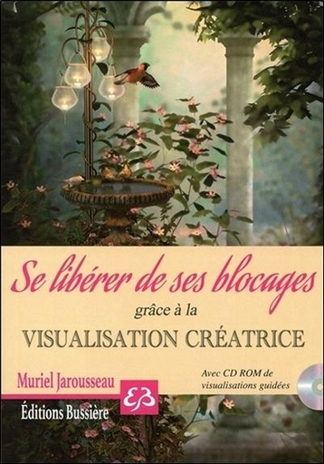 [9782850906114] Se libérer de ses blocages grâce à la visualisation créatrice - Livre + CD
