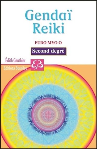 [9782850906121] Gendaï - Reiki - Fudo Myo O - Second degré