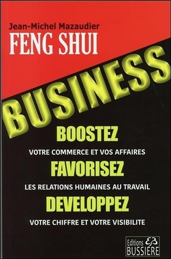 [9782850906299] Feng-Shui Business - Boostez votre commerce et vos affaires