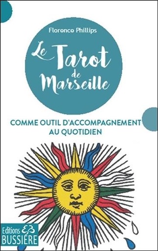 [9782850906909] Le Tarot de Marseille comme outil d'accompagnement au quotidien