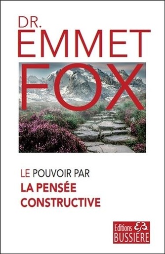 [9782850906930] Le pouvoir par la pensée constructive