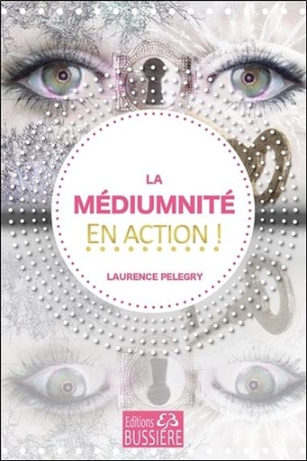 [9782850907241] La médiumnité en action !
