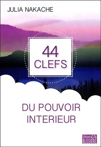 [9782850907302] 44 clefs du pouvoir intérieur