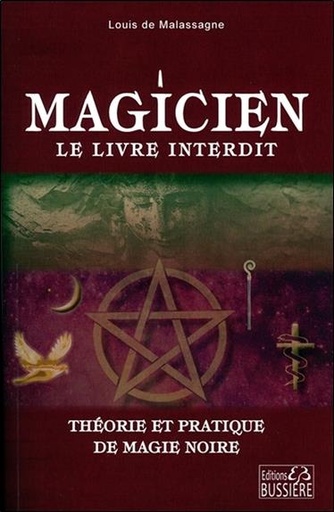 [9782850907432] Magicien : le livre interdit - Théorie et pratique de magie noire