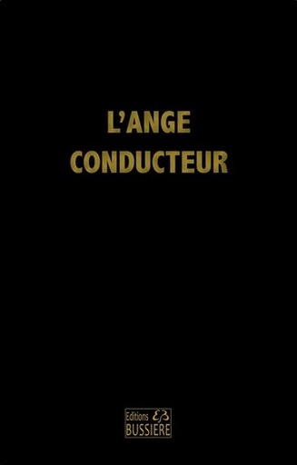 [9782850908019] L'Ange conducteur
