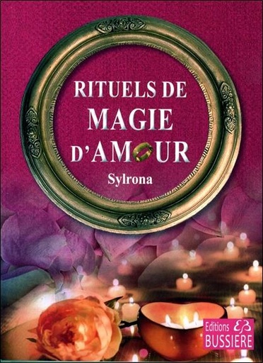 [9782850908163] Rituels de magie d'amour