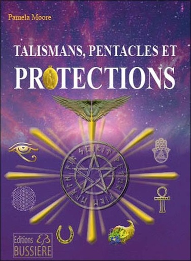 [9782850908170] Talismans, pentacles & protections