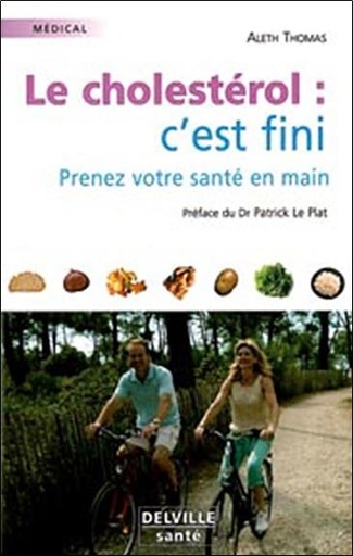 [9782859222147] Cholestérol : c'est fini