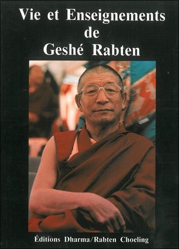 Couverture du livre Vie et enseignements de Geshé Rabten de B. Alan Wallace