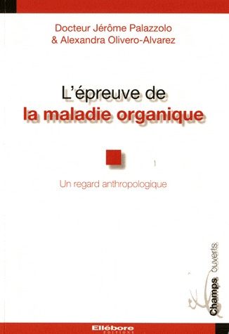 Couverture du livre Epreuve de la maladie organique de Alexandra Olivero-Alvarez
