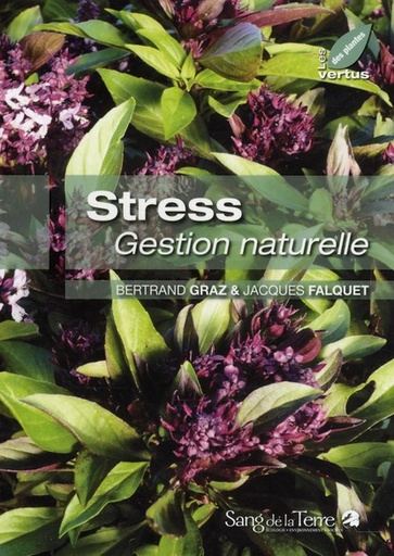Couverture du livre Stress - Gestion naturelle de Bertrand Graz