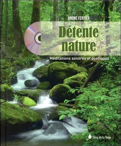 Couverture du livre Détente nature - Livre + CD de André Fertier