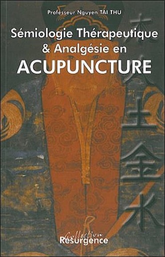 [9782872110216] Sémiologie thér. analgésie acupuncture